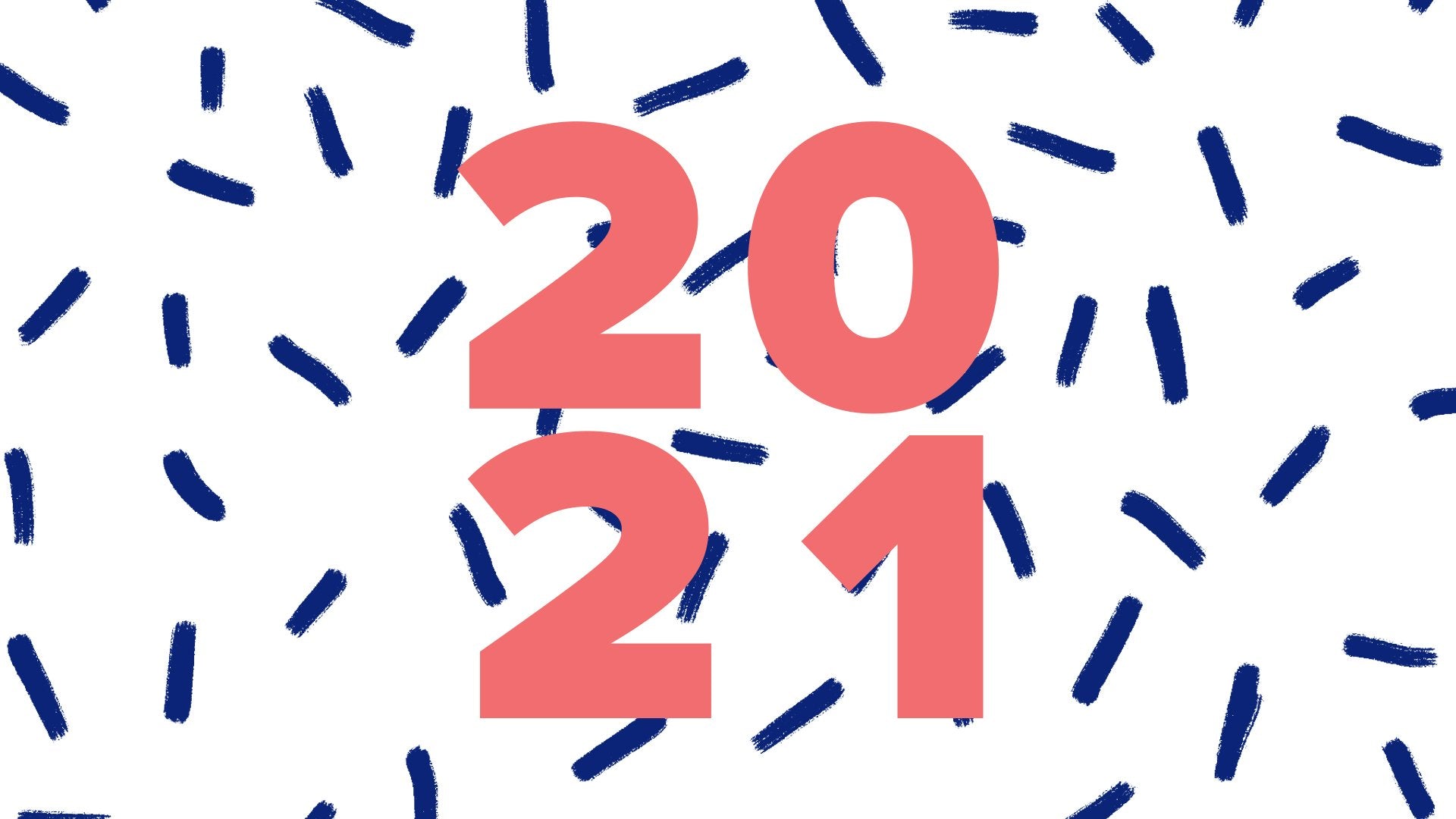 Graphic Image that says 2021 with confetti.